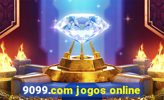 9099.com jogos online